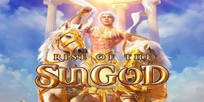 Strategi Ampuh Raih Jackpot Slot Rise Of The Sun God