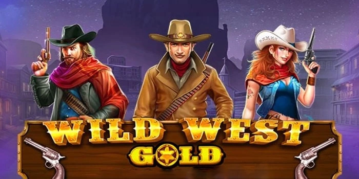 Trik Slot Wild West Gold Gacor Untuk Jackpot Maksimal